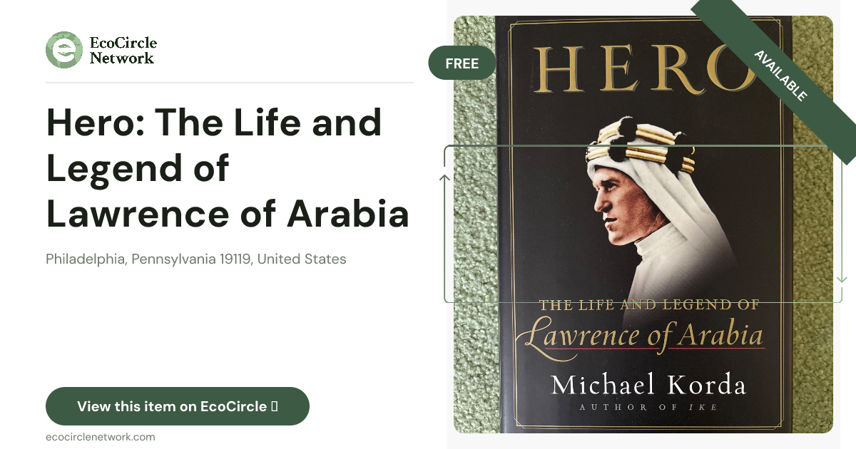 Hero: The Life and Legend of Lawrence of Arabia — Michael...